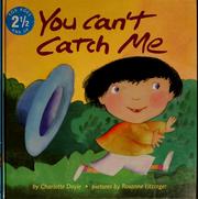 Cover of: You can't catch me
