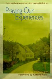 Cover of: Praying Our Experiences by Joseph F. Schmidt