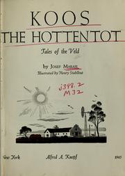 Cover of: Koos, the Hottentot by Josef Marais, Josef Marais