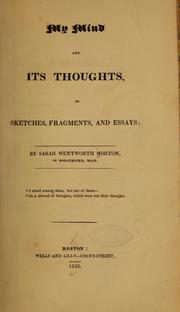 Cover of: My mind and its thoughts, in sketches, fragments, and essays by Morton, Sarah Wentworth (Apthorp) Mrs