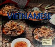Cover of: Cooking the Vietnamese way by Chi Nguyen
