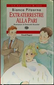 Cover of: Extraterrestre alla pari by Bianca Pitzorno