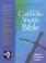 Cover of: The Catholic Youth Bible: New American Bible : Pray It Study It Live It 