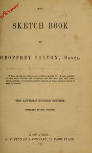 Cover of: The sketch book of Geoffrey Crayon, gentn [pseud.] ... by Washington Irving, Washington Irving