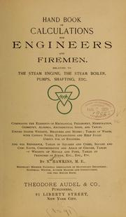 Cover of: Hand book of calculations for engineers and firemen by N. Hawkins, N. Hawkins