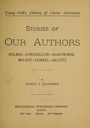 Cover of: Stories of our authors: Holmes--Longfellow--Hawthorne--Bryant--Lowell--Alcott
