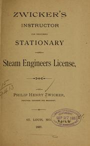 Cover of: Zwicker's instructor for procuring stationary and steam engineers license