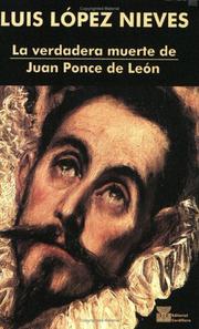 Cover of: La verdadera muerte de Juan Ponce de Leon