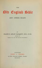 Cover of: The old English Bible, and other essays by Francis Aidan Gasquet