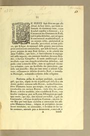 Cover of: Eu Elrey faço saber aos que este alvará de ley virem, que sendo informado da imminente ruina, a que se achaõ expostos o contrato, e o commercio dos diamantes do Brazil ..