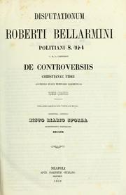 Opera omnia by Bellarmino, Roberto Francesco Romolo Saint