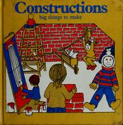 Cover of: Constructions: big things to make