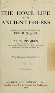 Cover of: The home life of the ancient Greeks by Alice Zimmern