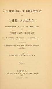 Cover of: A comprehensive commentary on the Qurán: comprising Sale's translation and preliminary discourse, with additional notes and emendations; together with a complete index to the text, preliminary discourse and notes