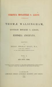 Cover of: Thomæ Walsingham, quondam monachi S. Albani, historia Anglicana