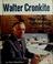 Cover of: Walter Cronkite
