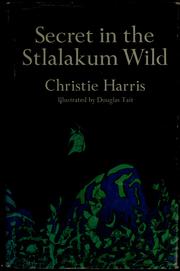 Cover of: Secret in the stlalakum wild