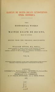 Cover of: Radulfi de Diceto decani Lundoniensis opera historica = by Ralph de Diceto