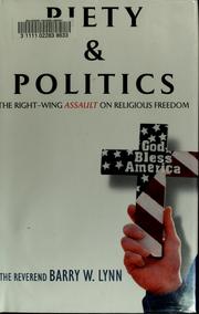 Cover of: Piety & politics: the right-wing assault on religious freedom