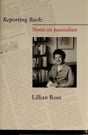 Cover of: Reporting back by Lillian Ross