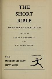 Cover of: The short Bible by Edgar Johnson Goodspeed