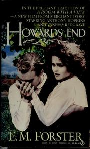 Cover of: Howards end by Edward Morgan Forster, Edward Morgan Forster