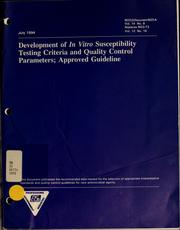 Development of In Vitro susceptibility testing criteria and quality control parameters by William J. Novick