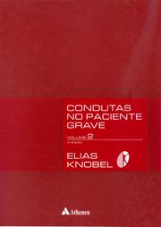 Cover of: Condutas no paciente grave by Elias Knobel