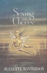 Cover of: Sexing the cherry by Jeanette Winterson