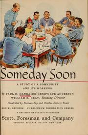 Cover of: Someday soon: a study of a community and its workers