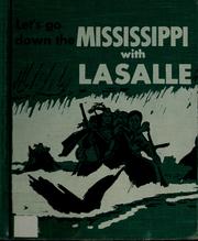 Cover of: Let's go down the Mississippi with La Salle