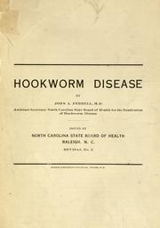 Hookworm disease by Ferrell, John A.