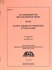 Cover of: An assessment of health service needs for the Native American community in North Carolina