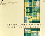 Cover of: Central area proposal, Wilson, North Carolina: a preliminary study