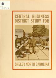 Cover of: Central business district study for Shelby, North Carolina by North Carolina. Division of Community Planning