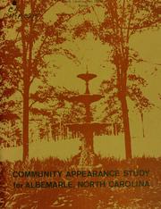 Community appearance study for Albemarle, North Carolina by North Carolina. Division of Community Planning