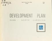 Cover of: Development plan, Dunn, North Carolina by North Carolina. Division of Community Planning