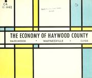 Cover of: The economy of Haywood County, Hazelwood, Waynesville, Clyde