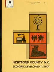 Hertford County, N.C., economic development study by North Carolina. Division of Community Planning