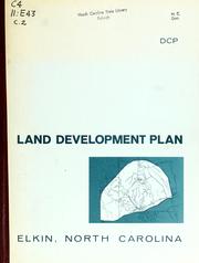 Land development plan, Elkin, North Carolina by North Carolina. Division of Community Planning