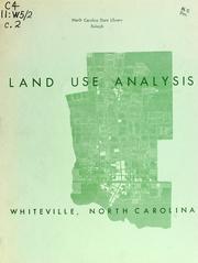 Cover of: Land use analysis, Whiteville, North Carolina