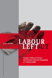 Cover of: Labour Left Out | Roy J. Adams