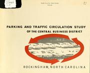 Parking and traffic circulation study of the central business district, Rockingham, North Carolina by North Carolina. Division of Community Planning