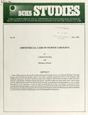 Cover of: Obstetrical care in North Carolina by J. Michael Bowling