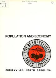 Population and economy, Cherryville, North Carolina by North Carolina. Division of Community Planning