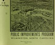 Cover of: Public improvements program, Wilmington, North Carolina