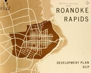 Roanoke Rapids, development plan by North Carolina. Division of Community Planning
