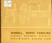 Cover of: Wendell, North Carolina, central business district, preliminary design plan