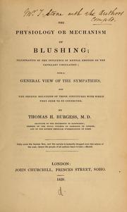 Cover of: The physiology or mechanism of blushing | Thomas Henry Burgess