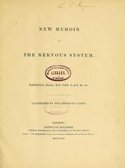 Cover of: New memoir on the nervous system by Hall, Marshall